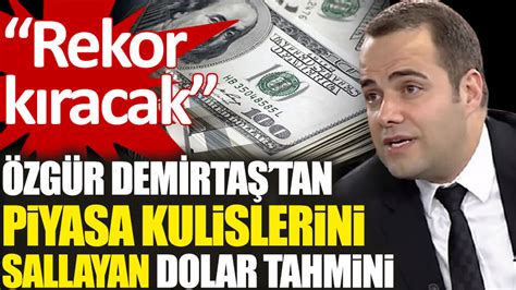 P­r­o­f­.­ ­D­r­.­ ­Ö­z­g­ü­r­ ­D­e­m­i­r­t­a­ş­­t­a­n­ ­k­o­r­k­u­t­a­n­ ­d­o­l­a­r­ ­t­a­h­m­i­n­i­